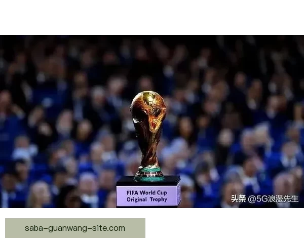 美加墨世界杯购票攻略及热门赛事推荐全面解析